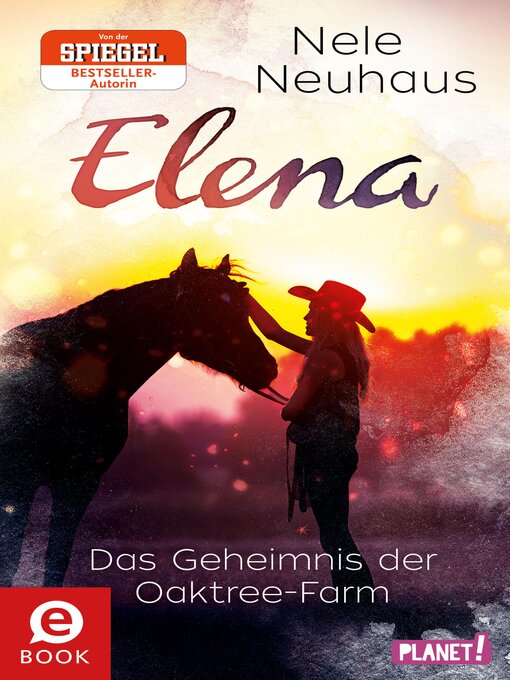 Title details for Elena – Ein Leben für Pferde 4 by Nele Neuhaus - Wait list